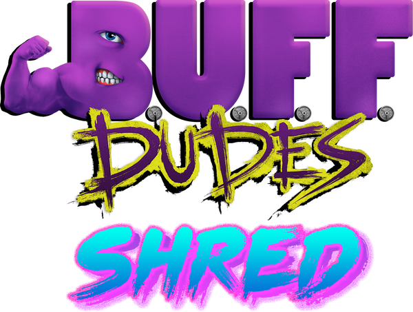 Buff Dudes Shred - The Guide with Tools & F.A.Q.