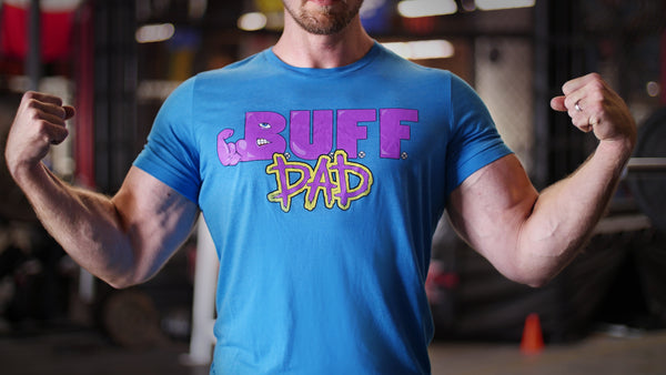 At hoppe Ups liste B.U.F.F. Dad T-Shirt | Buff Dudes