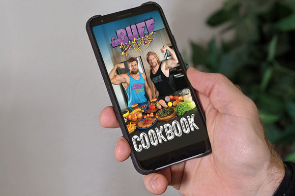 B.U.F.F. Dudes COOKBOOK (.PDF VERSION) - Buff Dudes